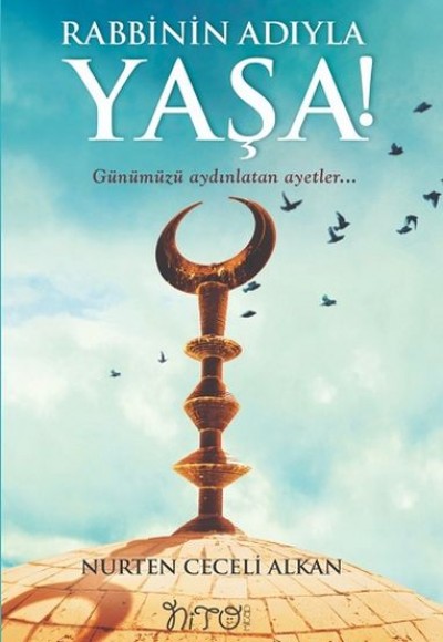 Rabbinin Adıyla Yaşa! Rabbinin Adıyla Yaşa!