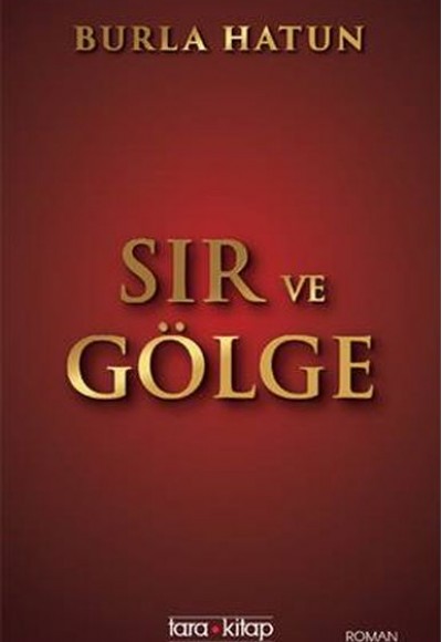 Sır ve Gölge Sır ve Gölge