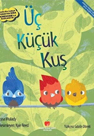 Üç Küçük Kuş Üç Küçük Kuş