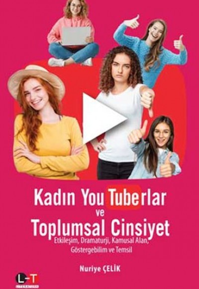 Kadın YouTuberlar ve Toplumsal Cinsiyet Kadın YouTuberlar ve Toplumsal Cinsiyet