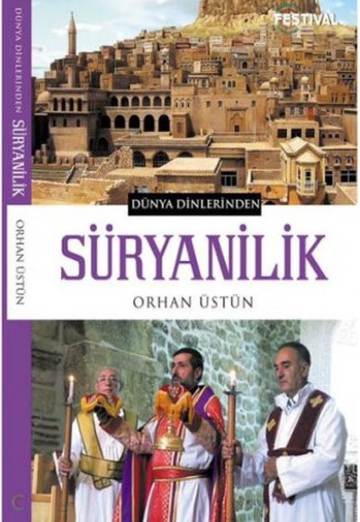 Dünya Dinlerinden - Süryanilik Dünya Dinlerinden - Süryanilik