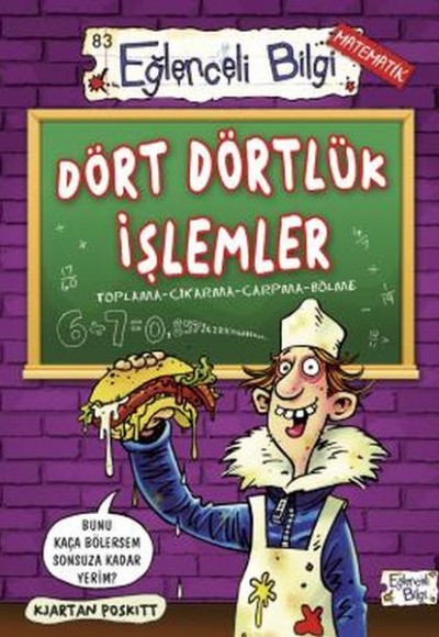 Dört Dörtlük İşlemler Dört Dörtlük İşlemler