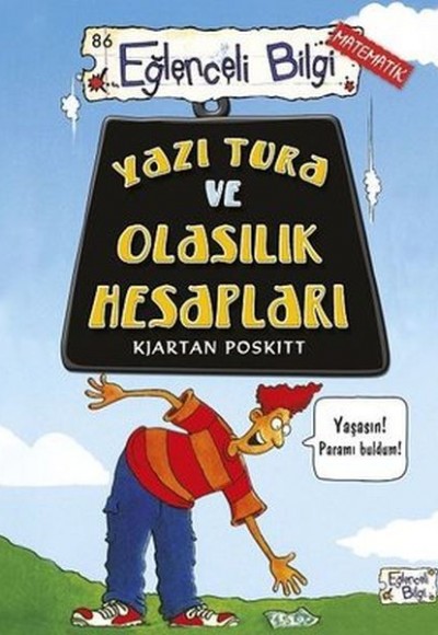 Yazı Tura ve Olasılık Hesapları Yazı Tura ve Olasılık Hesapları