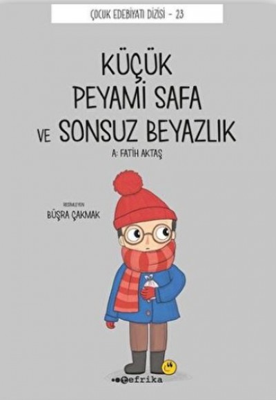 Küçük Peyami Safa ve Sonsuz Beyazlık Küçük Peyami Safa ve Sonsuz Beyazlık