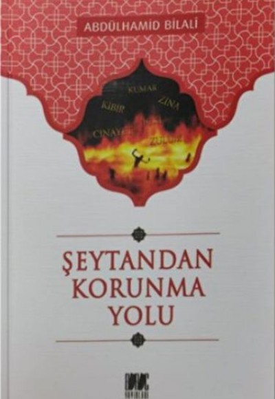 Şeytandan Korunma Yolu Şeytandan Korunma Yolu