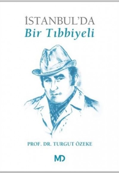 İstanbul'da Bir Tıbbiyeli İstanbul'da Bir Tıbbiyeli