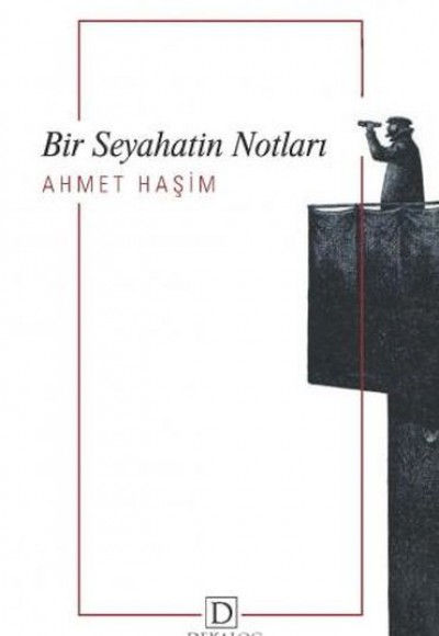 Bir Seyahatin Notları Bir Seyahatin Notları