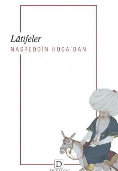 Nasreddin Hoca’Dan Lâtifeler Nasreddin Hoca’Dan Lâtifeler
