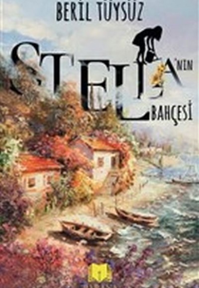 Stella’nın Bahçesi Stella’nın Bahçesi