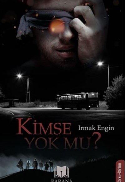 Kimse Yok mu? Kimse Yok mu?