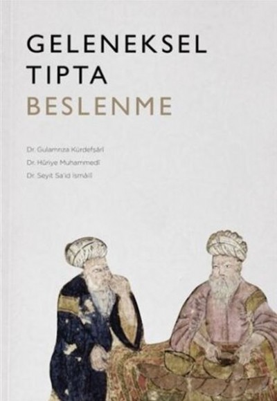 Geleneksel Tıpta Beslenme Geleneksel Tıpta Beslenme