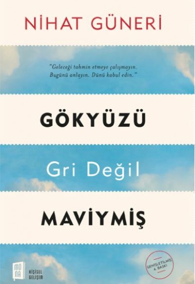 Gökyüzü Gri Değil Maviymiş Gökyüzü Gri Değil Maviymiş
