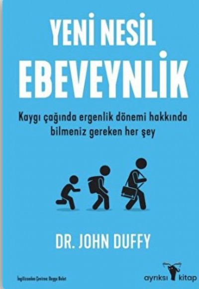 Yeni Nesil Ebeveynlik Yeni Nesil Ebeveynlik