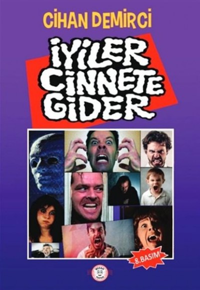 İyiler Cinnete Gider İyiler Cinnete Gider