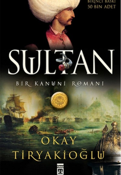 Sultan: Bir Kanuni Romanı Sultan: Bir Kanuni Romanı