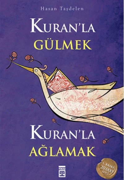 Kuran'la Gülmek Kuran'la Ağlamak Kuran'la Gülmek Kuran'la Ağlamak