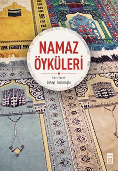 Namaz Öyküleri Namaz Öyküleri