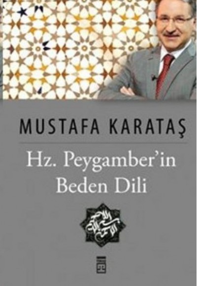 Hz. Peygamber'in Beden Dili Hz. Peygamber'in Beden Dili