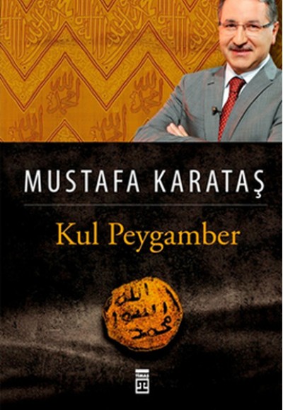 Kul Peygamber Kul Peygamber