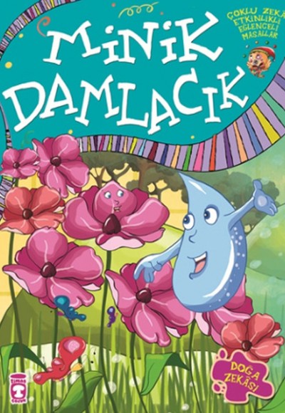Minik Damlacık / Çoklu Zeka Etkinlikli Eğlenceli Masallar 7 Minik Damlacık / Çoklu Zeka Etkinlikli Eğlenceli Masallar 7