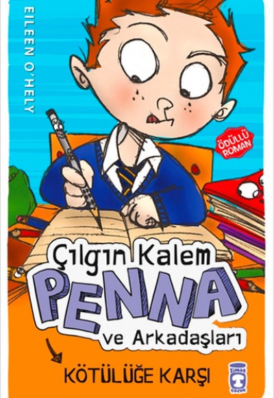 Çılgın Kalem Penna ve Arkadaşları Kötülüğe Karşı Çılgın Kalem Penna ve Arkadaşları Kötülüğe Karşı