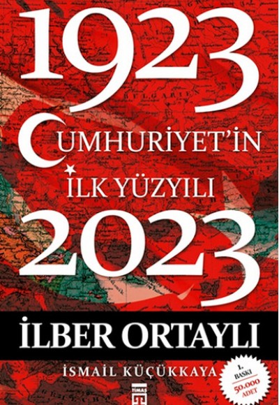 Cumhuriyet’in İlk Yüzyılı (1923-2023) Cumhuriyet’in İlk Yüzyılı (1923-2023)