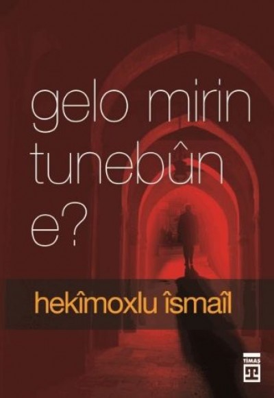 Gelo Mirin Tunebun e? (Ölüm Yokluk mudur?) Gelo Mirin Tunebun e? (Ölüm Yokluk mudur?)