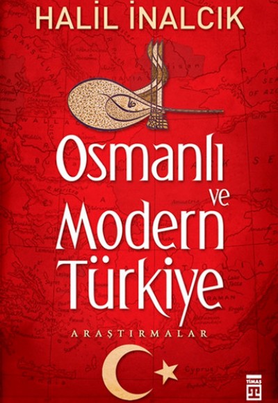 Osmanlı ve Modern Türkiye Osmanlı ve Modern Türkiye