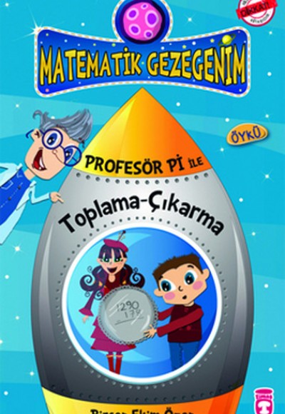 Profesör Pi ile Matematik - Harikalar Diyarına Düşüş Profesör Pi ile Matematik - Harikalar Diyarına Düşüş