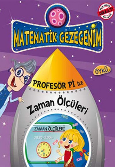 Profesör Pi ile Zaman Ölçüleri Profesör Pi ile Zaman Ölçüleri