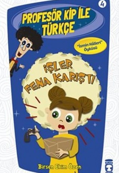 Profesör Kip ile Türkçe 4 - İşler Fena Karıştı Profesör Kip ile Türkçe 4 - İşler Fena Karıştı
