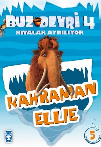 Buz Devri Kıtalar Ayrılıyor 4 - Kahraman Ellie Buz Devri Kıtalar Ayrılıyor 4 - Kahraman Ellie