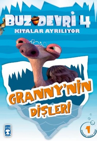 Granny'nin Dişleri / Buz Devri 4-Kıtalar Ayrılıyor 1 Etkinlikli Hikaye Kitabı Granny'nin Dişleri / Buz Devri 4-Kıtalar Ayrılıyor 1 Etkinlikli Hikaye Kitabı