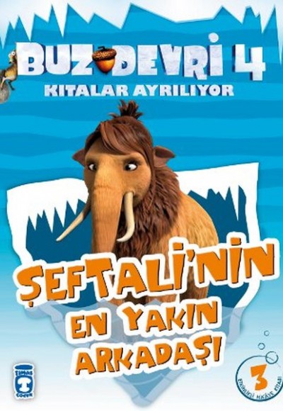 Buz Devri Kıtalar Ayrılıyor 4 - Şeftali'nin En Yakın Arkadaşı Buz Devri Kıtalar Ayrılıyor 4 - Şeftali'nin En Yakın Arkadaşı