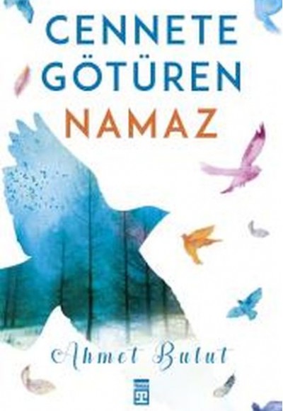 Cennete Götüren Namaz Cennete Götüren Namaz
