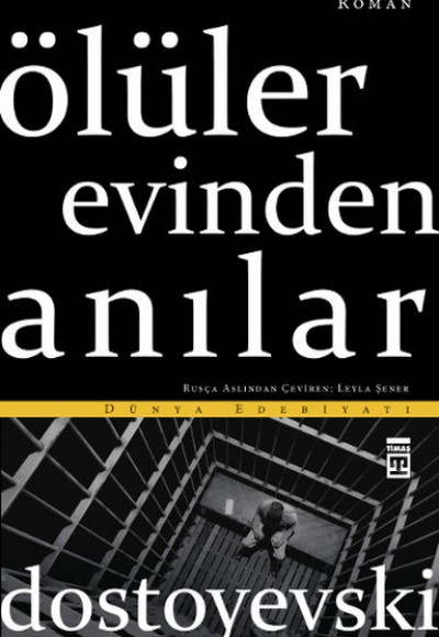 Ölüler Evinden Anılar Ölüler Evinden Anılar