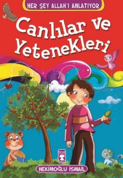 Canlılar ve Yetenekleri Canlılar ve Yetenekleri