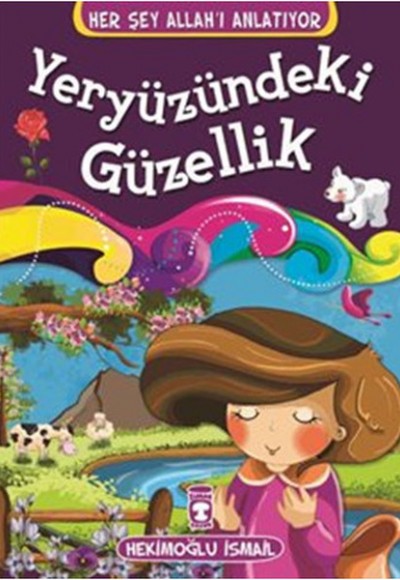 Yeryüzündeki Güzellikler Yeryüzündeki Güzellikler