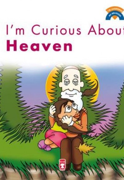 I'm Curious About Heaven / Cenneti Merak Ediyorum