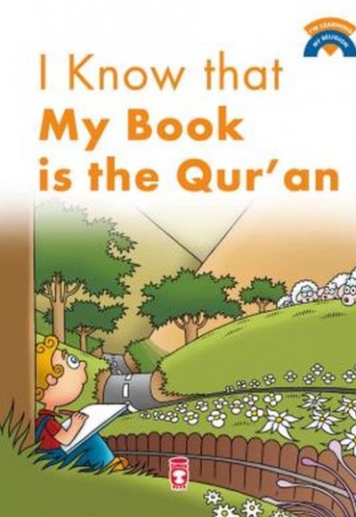 I Know That My Book Is Qur'an / Kitabımın Kuran Olduğunu Biliyorum