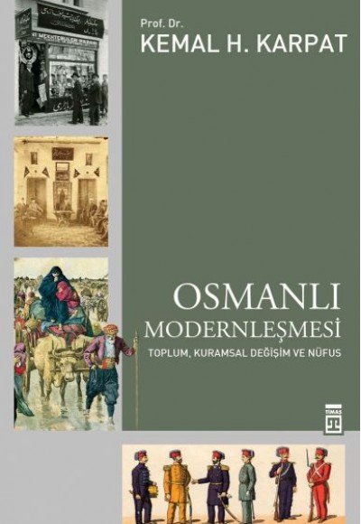 Osmanlı Modernleşmesi Osmanlı Modernleşmesi