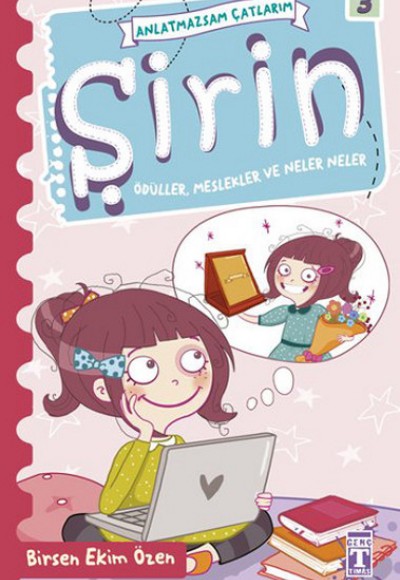 Anlatmazsam Çatlarım 03 - Şirin Ödüller, Meslekler ve Neler Neler Anlatmazsam Çatlarım 03 - Şirin Ödüller, Meslekler ve Neler Neler