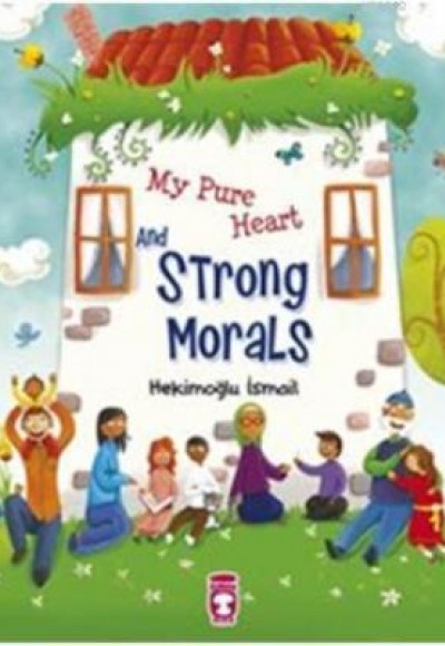My Pure Heart and Strong Morals My Pure Heart and Strong Morals