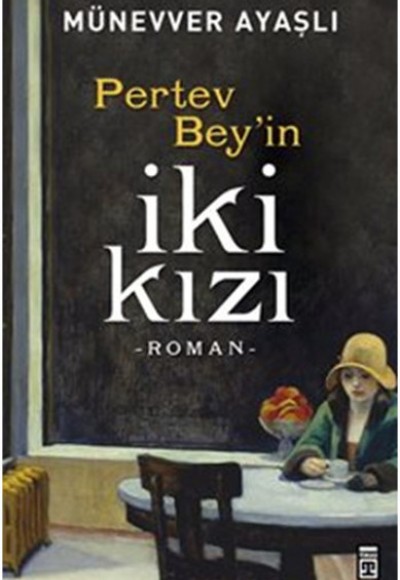 Pertev Beyin İki Kızı Pertev Beyin İki Kızı