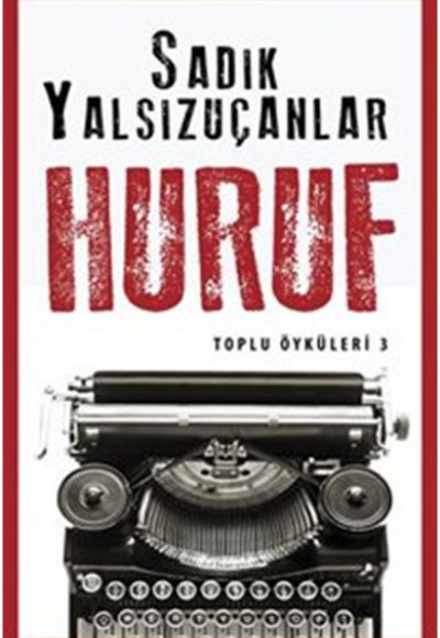 Huruf - Toplu Öyküler 3 Huruf - Toplu Öyküler 3
