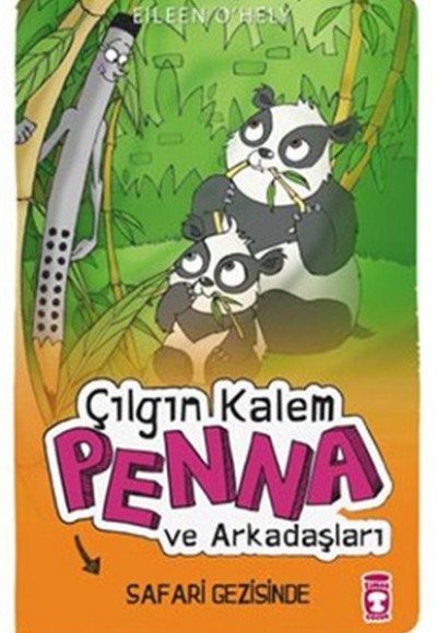 Çılgın Kalem Penna ve Arkadaşları Safari Gezisinde Çılgın Kalem Penna ve Arkadaşları Safari Gezisinde