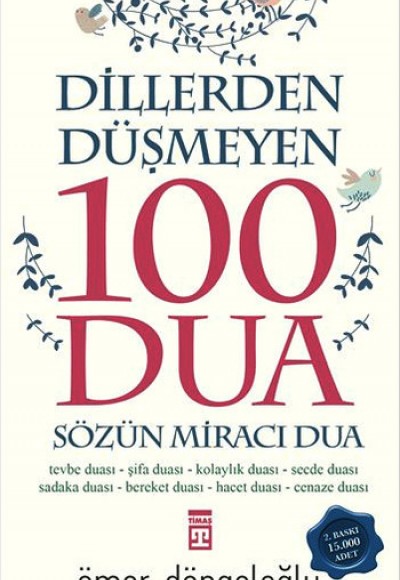 Dillerden Düşmeyen 100 Dua Dillerden Düşmeyen 100 Dua