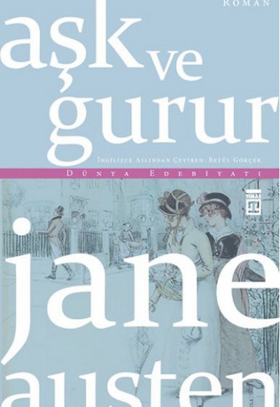 Aşk Ve Gurur Aşk Ve Gurur