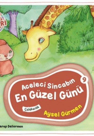 Öykü Çemberi 9: Aceleci Sincabın En Güzel Günü Öykü Çemberi 9: Aceleci Sincabın En Güzel Günü