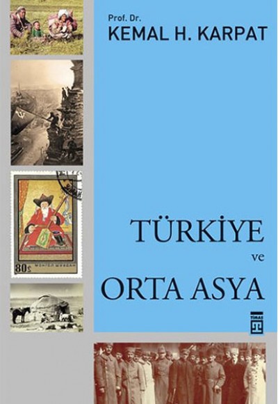 Türkiye ve Orta Asya Türkiye ve Orta Asya